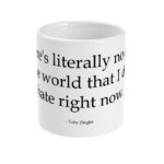 West Wing Toby Hates Mug